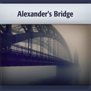 Alexander&#;s Bridge x